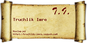 Truchlik Imre névjegykártya